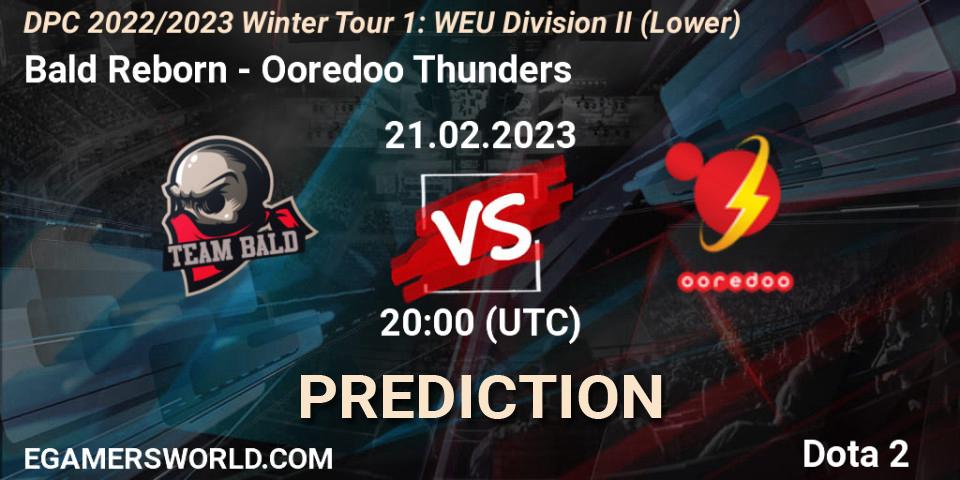 Bald Reborn vs Ooredoo Thunders: Match Prediction. 21.02.23, Dota 2, DPC 2022/2023 Winter Tour 1: WEU Division II (Lower)