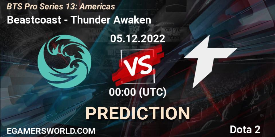Beastcoast vs Thunder Awaken: Match Prediction. 04.12.22, Dota 2, BTS Pro Series 13: Americas