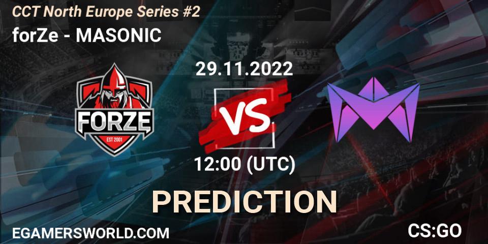 forZe vs MASONIC: Match Prediction. 29.11.22, CS2 (CS:GO), CCT North Europe Series #2