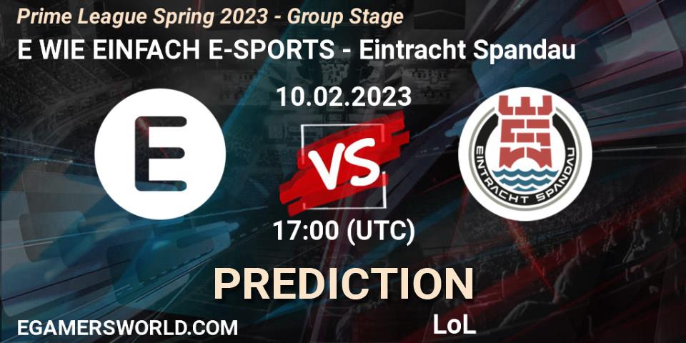 E WIE EINFACH E-SPORTS vs Eintracht Spandau: Match Prediction. 10.02.23, LoL, Prime League Spring 2023 - Group Stage