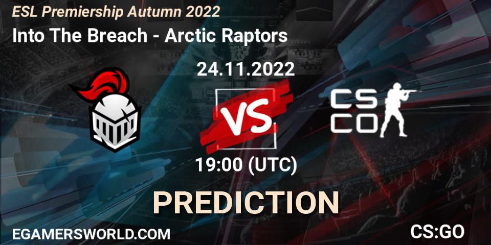 Into The Breach vs Arctic Raptors: Match Prediction. 24.11.22, CS2 (CS:GO), ESL Premiership Autumn 2022