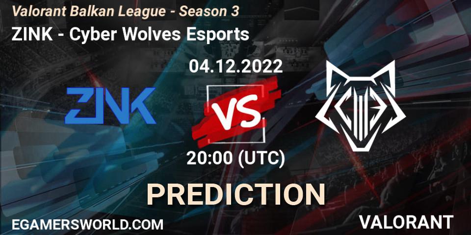 ZINK vs Cyber Wolves Esports: Match Prediction. 04.12.22, VALORANT, Valorant Balkan League - Season 3