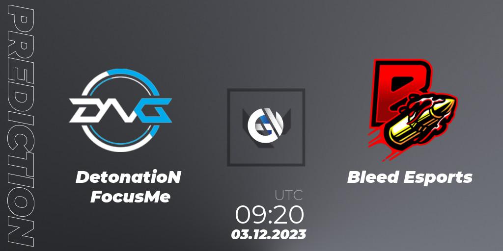 DetonatioN FocusMe vs Bleed eSports: Match Prediction. 03.12.23, VALORANT, Riot Games ONE PRO INVITATIONAL 2023